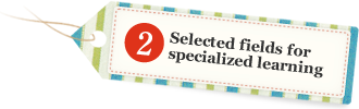 Selected fields for specialized learning